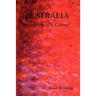 Australia - Republic or Us Colony?
