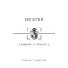 Hunted: A Memoir of Survival