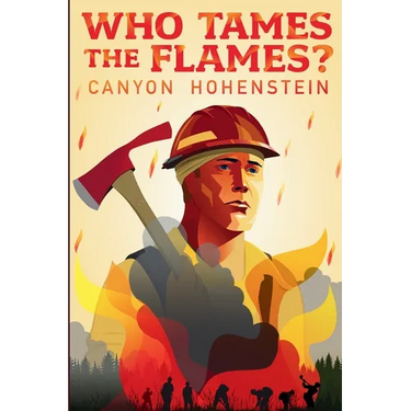 Who Tames the Flames?