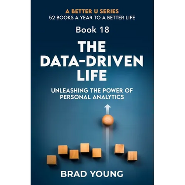 The Data-Driven Life: Unleashing the Power of Personal Analytics