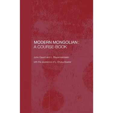 Modern Mongolian: A Course-Book
