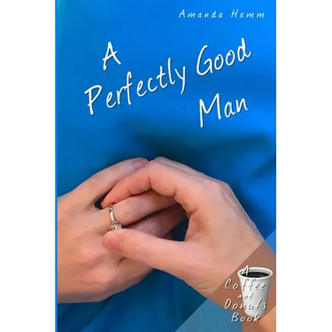 A Perfectly Good Man