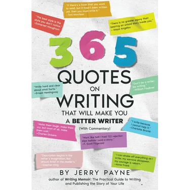 365 Quotes on Writing That Will Make You a Better Writer