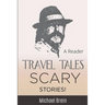 Travel Tales: Scary Stories!