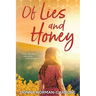 Of Lies and Honey