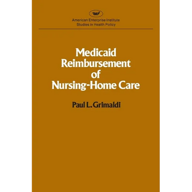 Medicaid Reimbursement of Nursing Home Care