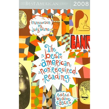 The Best American Nonrequired Reading 2008