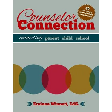 Counselor Connection: Connecting Parent-Child-School