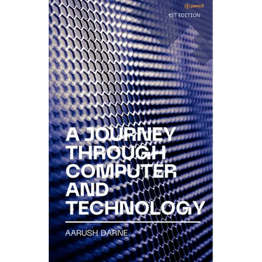 A Journey through Computer and Technology