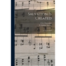 Salvation is Created: as Sung at Kieff