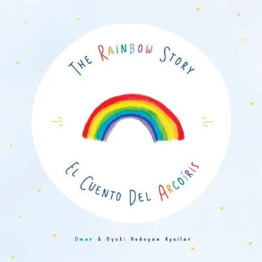 The rainbow story: El Cuento del Arcoiris
