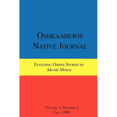 Oshkaabewis Native Journal (Vol. 3, No. 2)