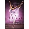The Lost Ballerina