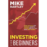 Investing for Beginners: Start With $0, Pick Winning Growth Stocks and Do It All With Zero Hassle