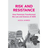 Risk and Resistance