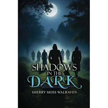 Shadows in the Dark