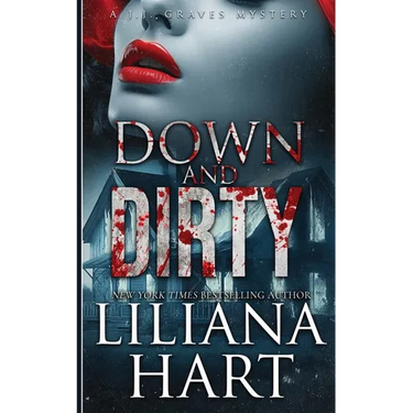 Down and Dirty