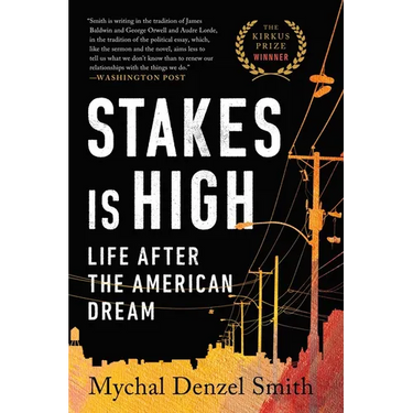 Stakes Is High: Life After the American Dream