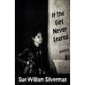 If the Girl Never Learns: Poems