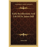 Early Recollections And Life Of Dr. James Still