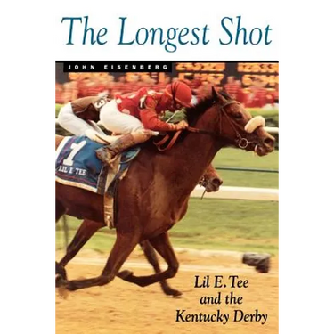 The Longest Shot: Lil E. Tee and Kentucky Derby