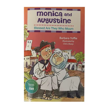 Monica and Augustine: Blessed Are They Who Mourn