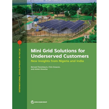 Mini Grid Solutions for Underserved Customers: New Insights from Nigeria and India