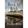 Brick by Brick