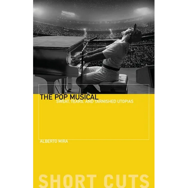 The Pop Musical: Sweat, Tears, and Tarnished Utopias