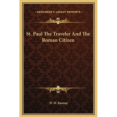 St. Paul The Traveler And The Roman Citizen