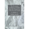 The Economic Conditions of Judaea after the Destruction of the Second Temple