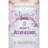 Love, Lace, and Minor Alterations