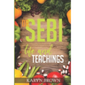Dr. Sebi Life and Teachings