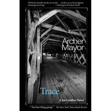 Trace: A Joe Gunther mystery