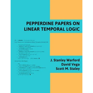 Pepperdine Papers on Linear Temporal Logic