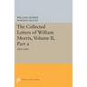 The Collected Letters of William Morris, Volume II, Part a: 1881-1884