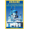 Ukrain: Amazing & Interesting Facts You Didn't Know Before