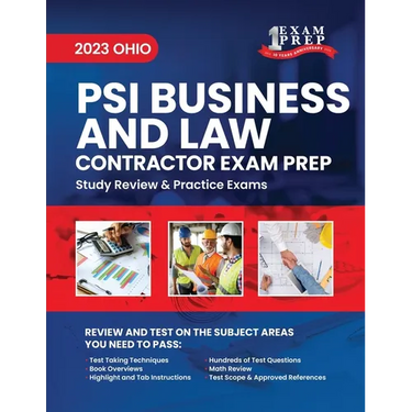 2023 Ohio PSI Contractor's Business and Law Exam Prep: 2023 Study Review & Practice Exams