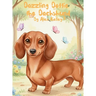 Dazzling Dottie the Dachshund