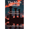 The Myth Makers: A Greek Tale