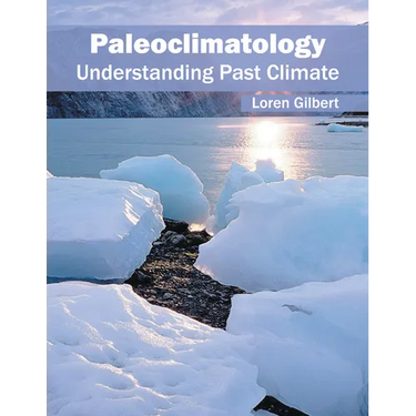 Paleoclimatology: Understanding Past Climate