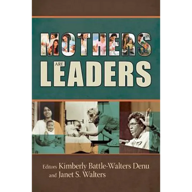 Mothers Are Leaders