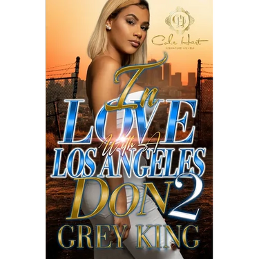 In Love With A Los Angeles Don 2: An Urban Romance