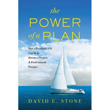 The Power of a Plan: How a Personal CFO Can Help Business Owners & Professionals Prosper