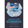 Marxian Economics: An Introduction