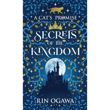A Cat's Promise: Secrets of The Kingdom