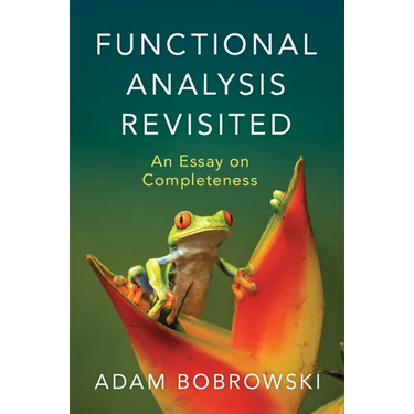 Functional Analysis Revisited