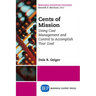 Cents of Mission: Using Cost Management and Control to Accomplish Your Goal