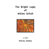 The Bright Logic of Wilma Schuh