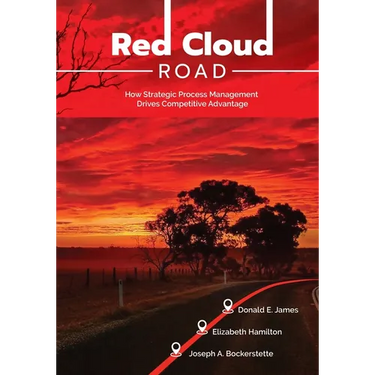Red Cloud Road: How Strategic Process Management Drives Competitive Advantage